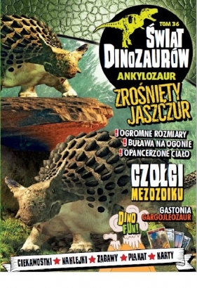 Świat Dinozaurów 36 - Ankylozaur