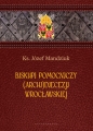 Biskupi pomocniczy (Archi)Diecezji Wrocławskiej - Józef Mandziuk