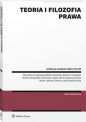 Teoria i filozofia prawa wyd.1/2021 - Opracowanie zbiorowe