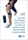 Ocena funkcji stawu kolanowego, powrotu do sportu oraz jakości życia Bartłomiej Kacprzak .