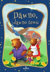Dawno dawno temu? - Małgorzata Korbiel