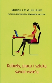 Kobiety, praca i sztuka savoir-vivre'u