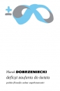 Deficyt zaufania do świata. Polska filozofia wobec współczesności - Marek Dobrzeniecki