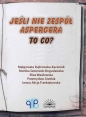 Jeśli nie zespół Aspergera, to co? - Małgorzata Dąbrowska-Kaczorek, Monika Szewczuk-Bogusławska