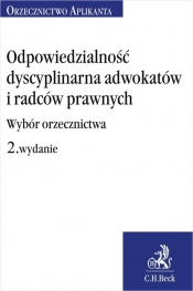 Odpowiedzialność dyscyplinarna adwokatów i radców prawnych - Joanna Ablewicz