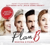 Plan B Muzyka z filmu