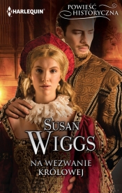 Na wezwanie królowej - Wiggs Susan
