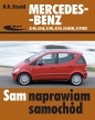 Mercedes-Benz A140, A160, A190, A210, A160CDI, A170CDI - Hans-Rüdiger Etzold