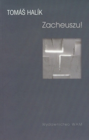 Zacheuszu - Tomáš Halik
