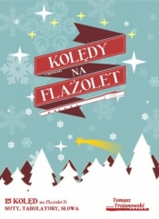 Kolędy na flażolet - Tomasz Trojanowski