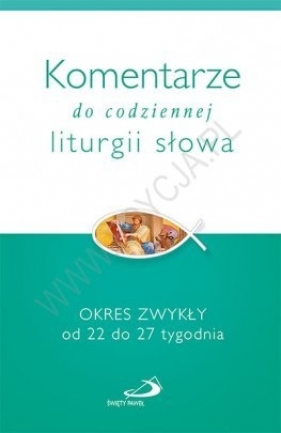 Komentarze do codziennej liturgii Okres - Opracowanie zbiorowe