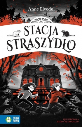 Stacja Straszydło - Anne Elvedal