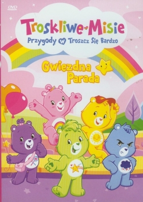 Troskliwe Misie - Gwiezdna Parada