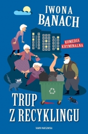 Trup z recyklingu - Iwona Banach
