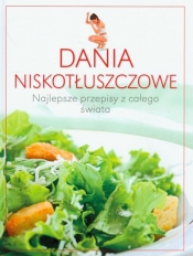Dania niskotłuszczowe Najlepsze przepisy z całego świata