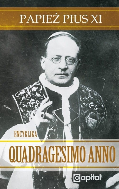 Quadragesimo Anno Papież Pius XI