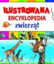 ILUSTROWANA ENCYKLOPEDIA ZWIERZĄT - Opracowanie zbiorowe