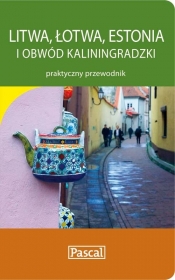 Litwa Łotwa Estonia i Obwod Kaliningradzki - <br />