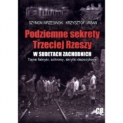 Podziemne sekrety Trzeciej Rzeszy w Sudetach Zachodnich - Urban Krzysztof, Wrzesiński Szymon