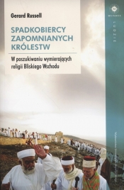 Spadkobiercy zapomnianych królestw