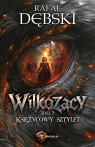  Wilkozacy T.3 Księżycowy Sztylet