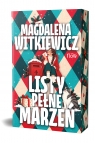 Listy pełne marzeń (ilustrowane brzegi) Magdalena Witkiewicz