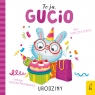 To ja, Gucio! Urodziny