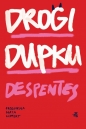 Drogi Dupku - Virginia Despentes