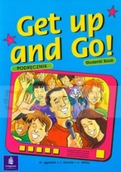 Get up and Go! Students' Book. Podręcznik 4 - Iggulden M., Melville E., White S.