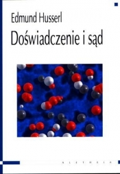 Doświadczenie i sąd - Husserl Edmund