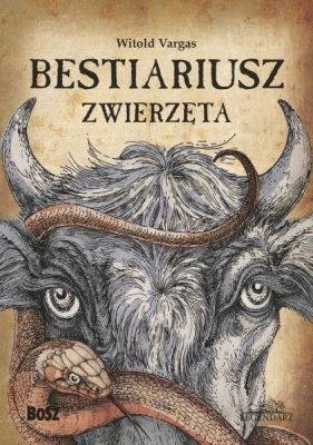 Bestiariusz. - Natalia Zacharek, Witold Vargas