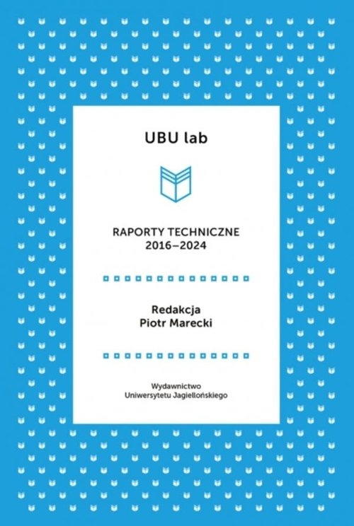 UBU lab Raporty techniczne 2016-2024