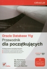 Oracle Database 11g Przewodnik dla początkujących Abramson Ian, Abbey Michael, Corey Michael, Malcher Michelle