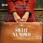 Świat na nowo (Audiobook) - Barbara Wysoczańska