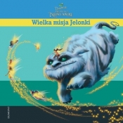 Dzwoneczek i bestia z Nibylandii Wielka misja Jelonki (06482) - <br />