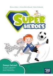 Super Heroes 1. Zeszyt ćwiczeń do języka angielskiego do szkoły podstawowej. 2023-2025 - Rebecca Adlard, Dorota Sikora-Banasik