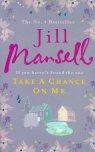 Take A Chance On Me Mansell Jill