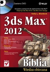 3ds Max 2012 Biblia z płytą DVD (Uszkodzona okładka)