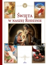 Święta w naszej rodzinie Ewa Giermek