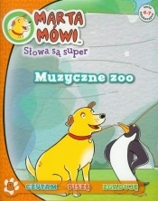 Marta mówi Słowa są super 8 Muzyczne zoo