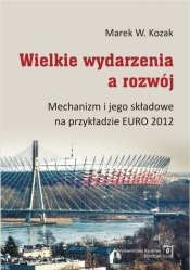 Wielkie wydarzenia a rozwój - Marek W. Kozak