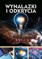 Wynalazki i odkrycia - Opracowanie zbiorowe