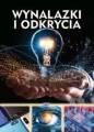 Wynalazki i odkrycia - Opracowanie zbiorowe