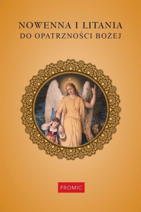 Nowenna i litania do Opatrzności Bożej - Opracowanie zbiorowe