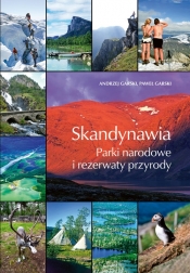 Skandynawia. Parki narodowe i rezerwaty przyrody - Garski Andrzej, Garski Paweł