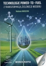 Technologie Power-to-Fuel z transformacją... Mateusz Brzęczek