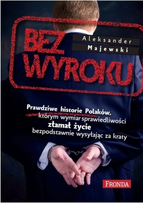 Bez wyroku - Majewski Aleksander