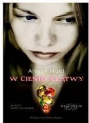 Nieśmiertelni 3 W cieniu klątwy - Alyson Nöel