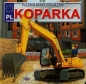 Poznajemy pojazdy Koparka - Izabela Jędraszek