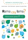 Rama czy lama?Różnicowanie głosek R - L Dudziec Kamila, Głuchowska Han